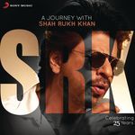 A Journey with Shah Rukh Khan (Celebrating 25 Years) - Vikram Singh Song Download